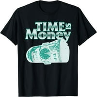 Vrijeme je novac, dolari i pogledajte cool grafičku majicu-novost